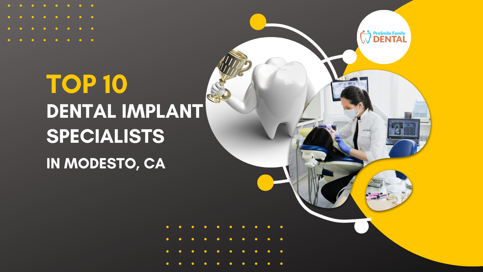 Top Dental Implant Specialists in Modesto, CA